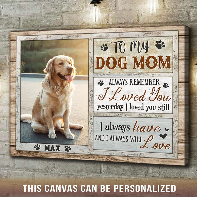 Personalized Dog Landscape Canvas, Custom Pet Photo For Dog Mom, Always Remember I Love You Canvas, Perfect Gift For Dog Lovers, Friend, Family - Image 3