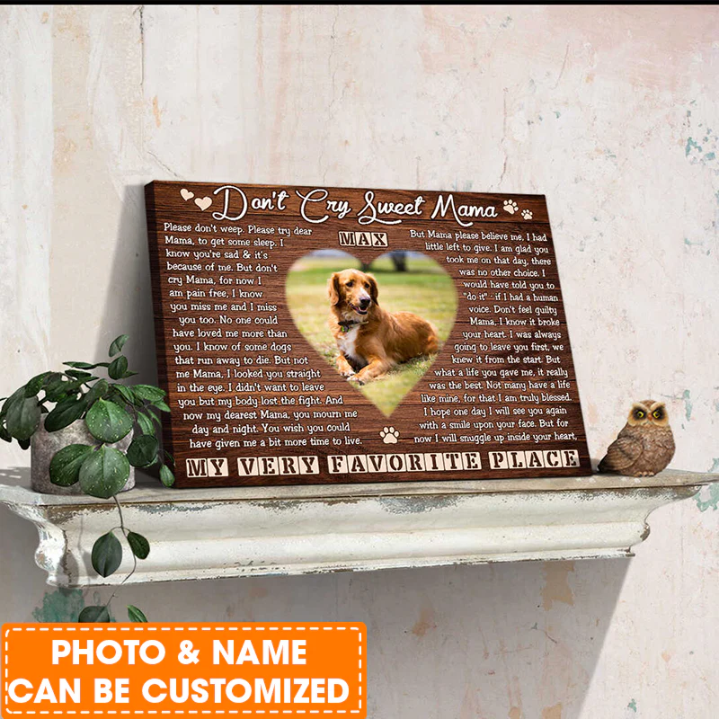 Personalized Dog Landscape Canvas, Don't Cry Sweet Mama Canvas, Custom Photo & Name Pet Canvas, Perfect Gift For Dog Lovers, Friends, Family - Image 3