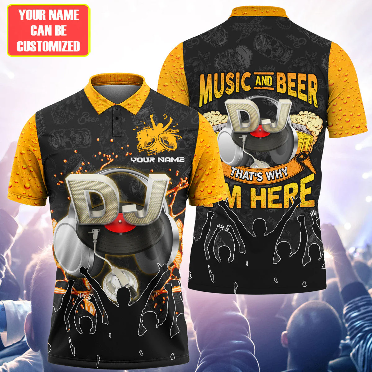 Personalized Name Disc Jockey Shirts - Custom Name DJ Shirts, Music And Beer That's Why I'm Here DJ Shirts, Perfect DJ Shirts for Men & Women