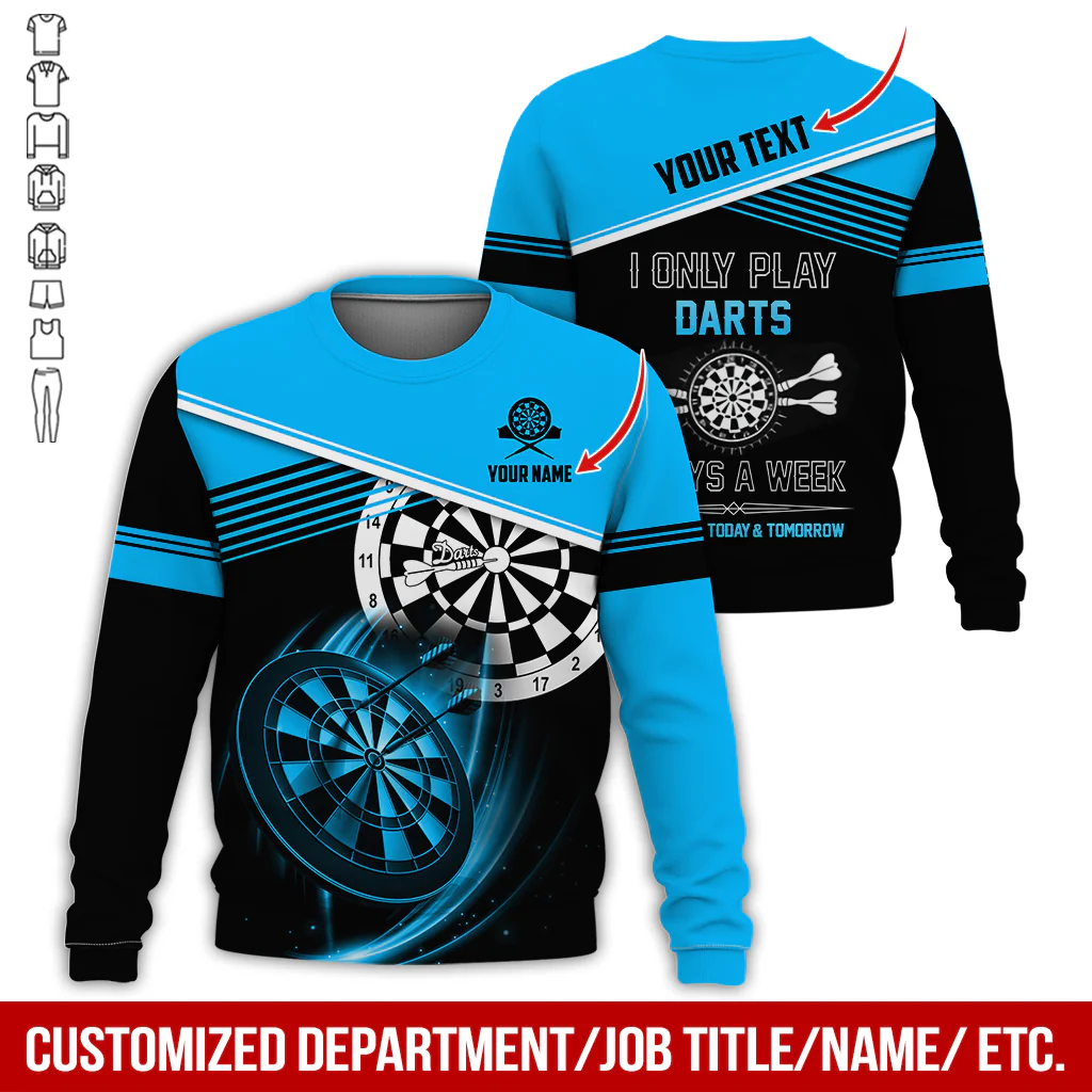 Personalized Name & Text Darts Sweatshirt, Customized I Only Play Darts Sweatshirt For Men & Women - Gift For Darts Lovers, Darts Players - Image 5