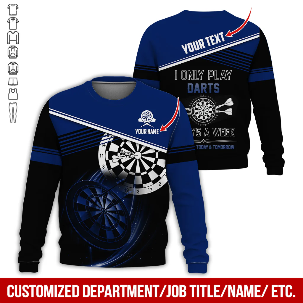 Personalized Name & Text Darts Sweatshirt, Customized I Only Play Darts Sweatshirt For Men & Women - Gift For Darts Lovers, Darts Players - Image 8