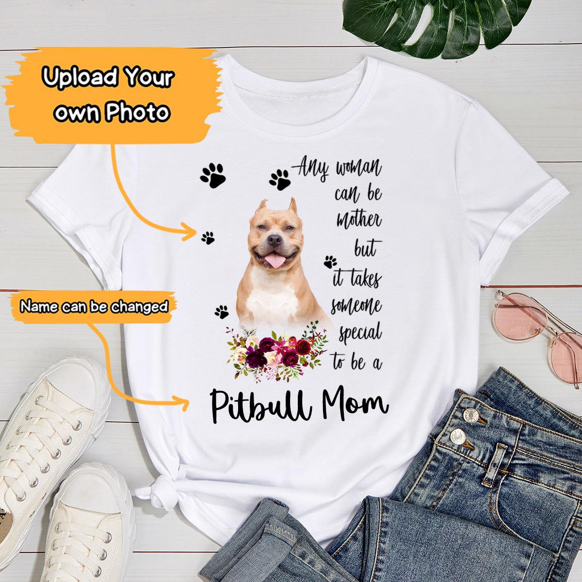 Personalized Pitbull Mom T Shirts, Happy Mother's Day From Pitbull For Humans, Women's Pitbull Gifts Pitbull Cute Pitbull Puppy T Shirts - Image 2