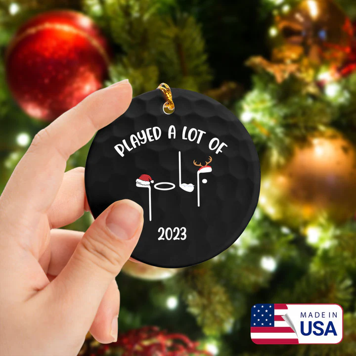 Played A Lot Golf 2023 Ceramic Ornament - Best Gift For Golf Lovers, New Year, Christmas - Image 2