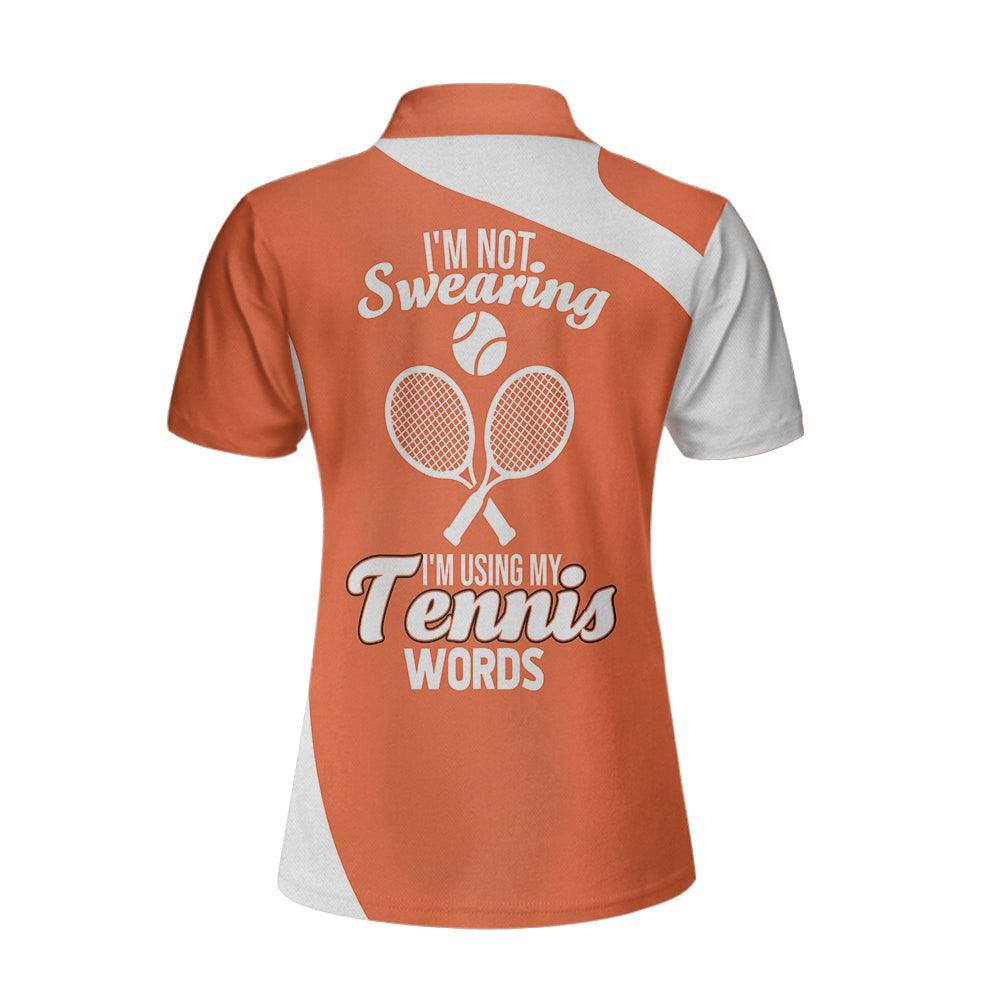 Tennis Custom Name Women Polo Shirt, I'm not Swearing I'm Using My Tennis Words Personalized Women Polo Shirts, Gift For Ladies, Tennis Lovers, Player - Image 3