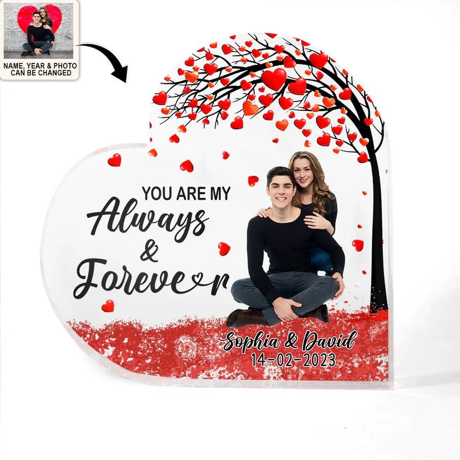 Women's Day, Valentine Shaped Acrylic Plaque - You Are My Always & Forever Custom Photo Personalized - Perfect Gift For Women's Day, Valentine