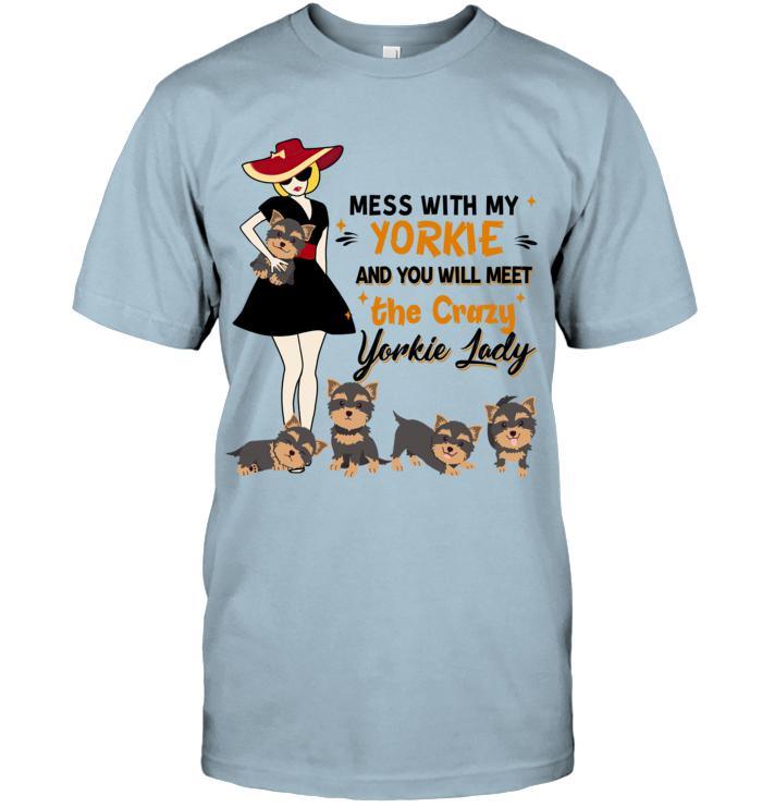 Yorkshire Terrier Yorkie Unisex T-Shirt - Mess With My Yorkie Unisex T-Shirt - Gift for Dog Lovers, Family, Friends - Image 5